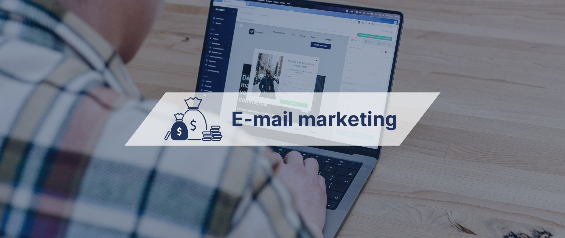 Wat is opt in en hoe werkt het voor e-mail marketing? Met best practices! 